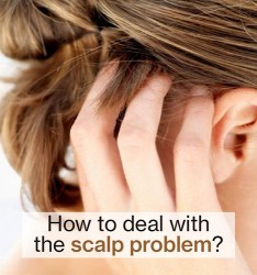 How to deal with the scalp problem?